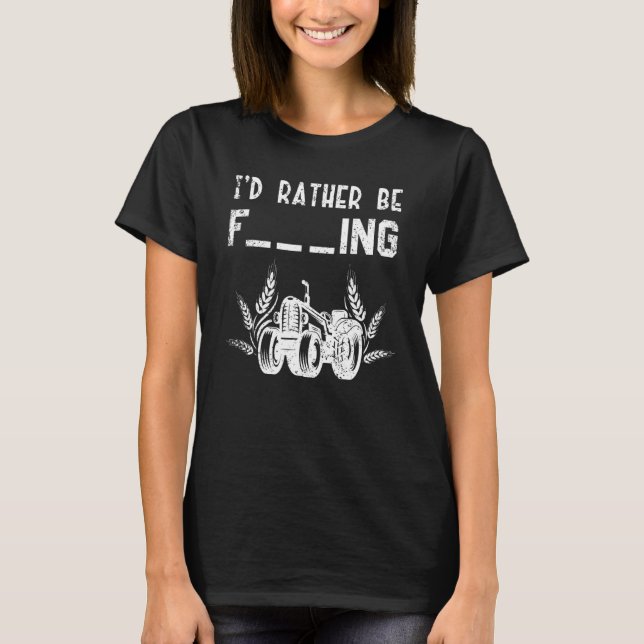 Funny Sprichwort Bauer T-Shirt (Vorderseite)