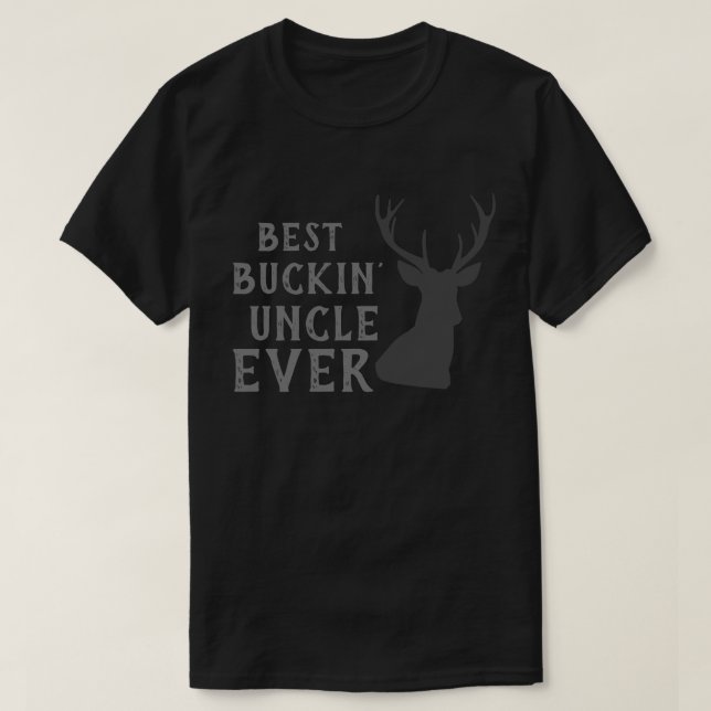 Funny Sprichwort - Bestes BUCKIN Onkel je T-Shirt (Design vorne)