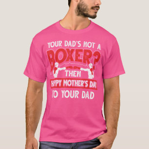 Funny Sprichwort Boxer Vater T-Shirt