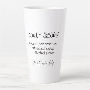 Funny Sprichwort Couth Deine Classy Lady Milchtasse