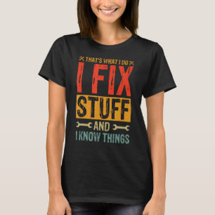 Funny Sprichwort - Das ist es, was ich mache ich r T-Shirt