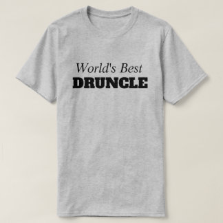 Funny Sprichwort - Der beste Druncle Funny Onkel T-Shirt