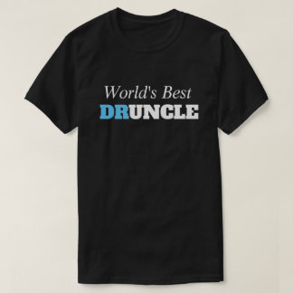 Funny Sprichwort - Der beste Druncle Funny Onkel T-Shirt