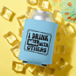 Funny Sprichwort Dosenkühler