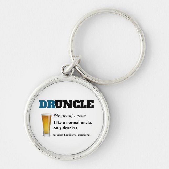 Funny Sprichwort - Druncel Funny Onkel Schlüsselanhänger (Vorne)