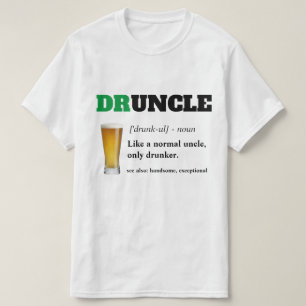 Funny Sprichwort - Druncel Funny Onkel T-Shirt
