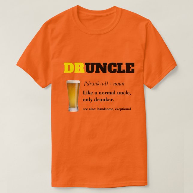 Funny Sprichwort - Druncel Funny Onkel T-Shirt (Design vorne)