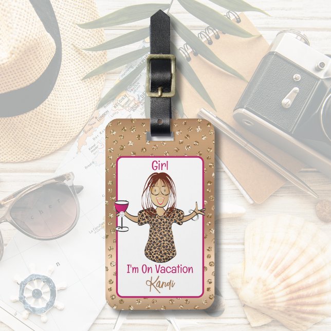 Funny Sprichwort Female Cartoon Urlaub Spaß Glamou Gepäckanhänger (Von Creator hochgeladen)