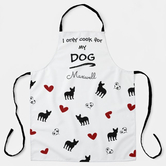 Funny Sprichwort French Bulldog Pattern Personalis Schürze (Vorderseite)