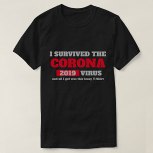 Funny Sprichwort - Ich überlebte Covid 19 Coronav T-Shirt