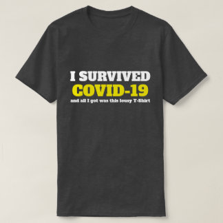 Funny Sprichwort - Ich überlebte Covid 19 Coronavi T-Shirt