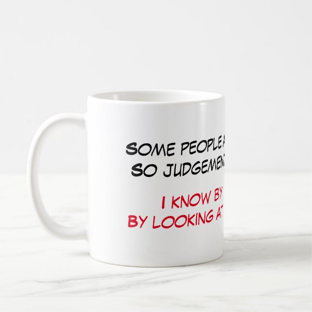 Funny Sprichwort Kaffee Tasse (Links)