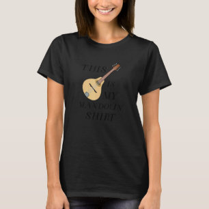 Funny Sprichwort Mandolin Musikinstrument T-Shirt