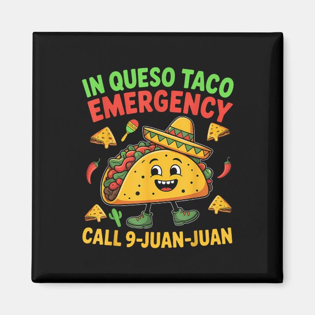 Funny Sprichwort Meme Cinco De Mayo Mexican Taco F Magnet (Vorne)