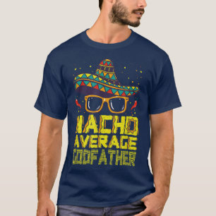 Funny Sprichwort Nacho Average Papa Meican New Go T-Shirt