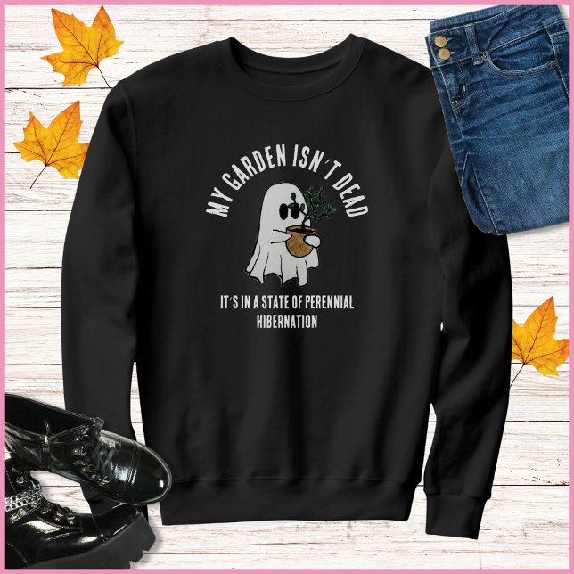 Funny Sprichwort Niedlich Ghost Gardener Sweatshirt (Von Creator hochgeladen)