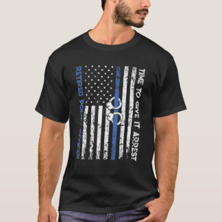 Funny Sprichwort Retirement Police Officer Thin Bl T-Shirt