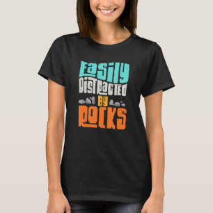 Funny Sprichwort Rock Collector Geologie abgelenkt T-Shirt