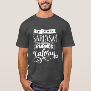 Funny Sprichwort Sarcasm Übung Hand Lettering T-Shirt