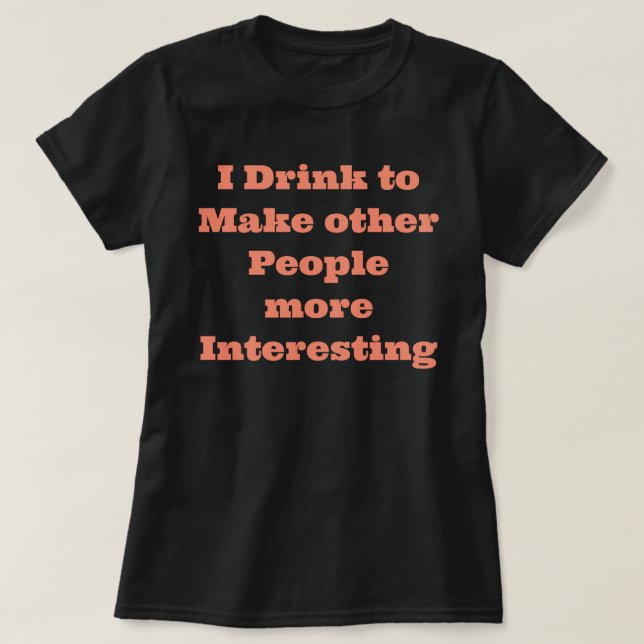 Funny Sprichwort T - Shirt (Design vorne)
