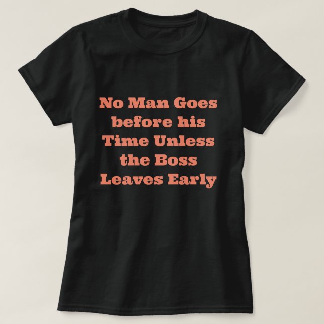 Funny Sprichwort T - Shirt (Design vorne)