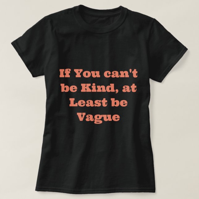 Funny Sprichwort T - Shirt (Design vorne)