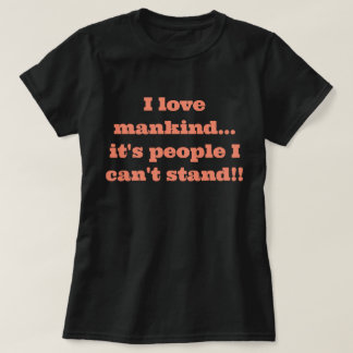 Funny Sprichwort T - Shirt