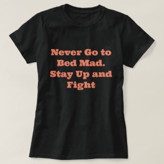 Funny Sprichwort T - Shirt