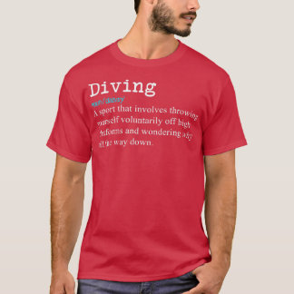 Funny Springboard Divers Divers Definition Geschen T-Shirt