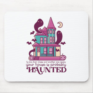 Funny Spuk House Quote Horror Film Halloween Mousepad