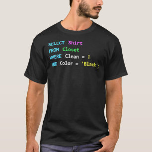 Funny SQL-Design für SQL-Programmierer, DBA und DB T-Shirt