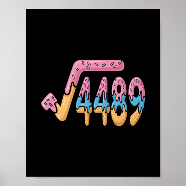 Funny Square Root 4489 Funny 67 Math Ice Cream Mem Poster (Vorne)
