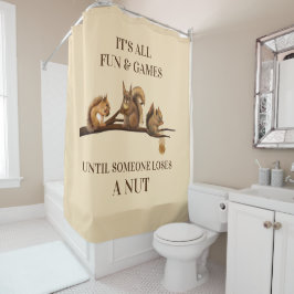 Funny Squirrel All Fun & Games Bis Duschvorhang