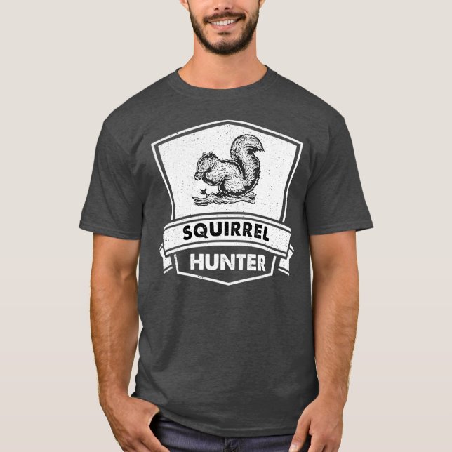 Funny Squirrel Jagd    HunterCool Sarcastic T-Shirt (Vorderseite)