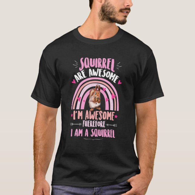 Funny Squirrel Rainbow Cute Squirrel Lover Saying T-Shirt (Vorderseite)