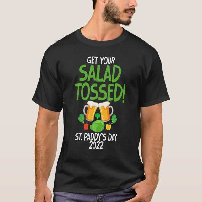 Funny St Paddy's Day 2022 Salat loslassen T-Shirt (Vorderseite)