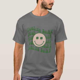 Funny St Patrick Day Gefühl Lucky Smile Face Meme T-Shirt