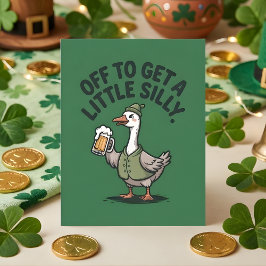Funny St Patrick Days Silly Goose Beer Feiertagskarte