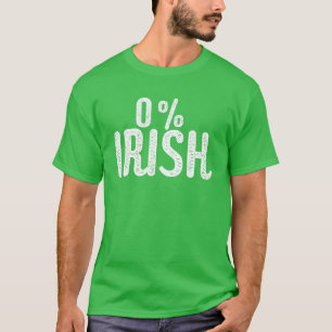 Funny St Patrick's Day 0% irisch Funny Irish T-Shirt