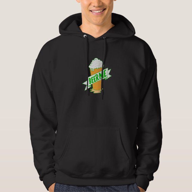 Funny St Patricks Day Beer Me Hoodie (Vorderseite)