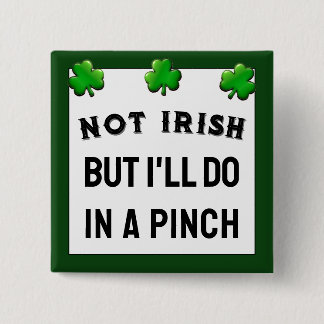 Funny St. Patrick's Day Button