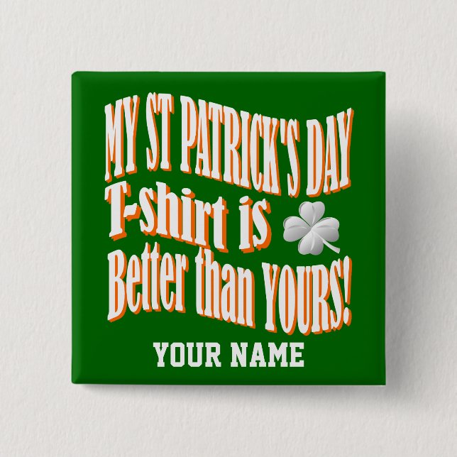 Funny St Patrick's Day Button (Vorderseite)