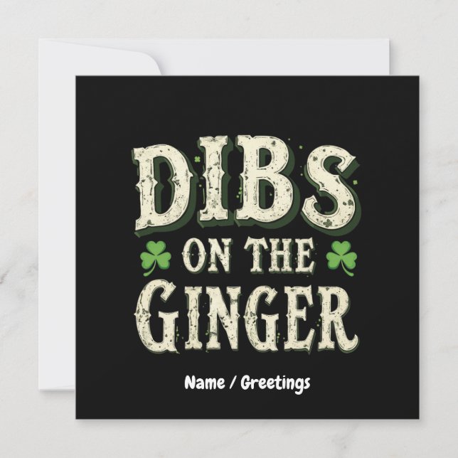 Funny St. Patrick's Day "Dibs on the Ginger" Einladung (Vorderseite)