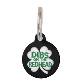 Funny St. Patrick's Day "Dibs on the Redhead" Haustiermarke