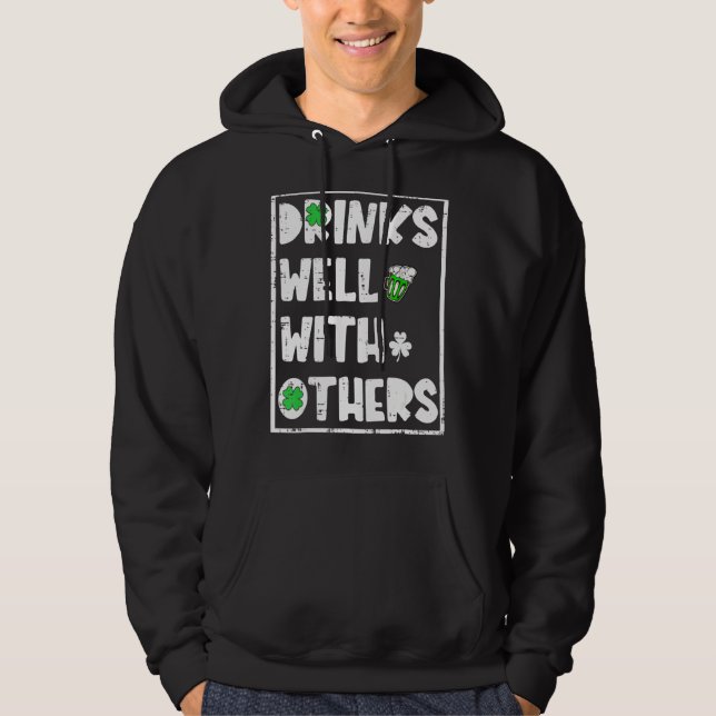 Funny St Patrick's Day Drinking Drinks gut mit Hoodie (Vorderseite)