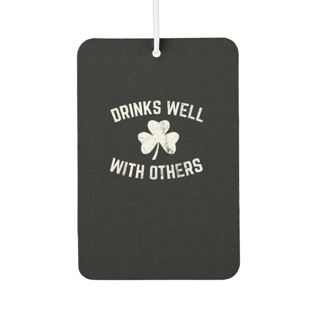 Funny St Patricks Day Drinking Shirt Drinks gut W Autolufterfrischer (Vorderseite)