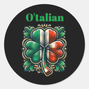 Funny St. Patricks Day Irish Italian O'talian Runder Aufkleber