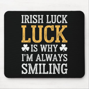 Funny St. Patricks Day Irish Pride Kleeblatt Luck Mousepad