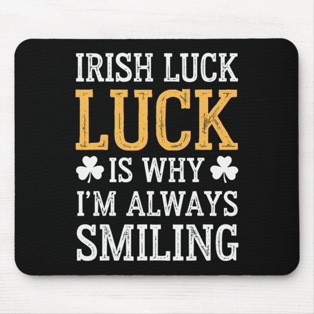 Funny St. Patricks Day Irish Pride Kleeblatt Luck Mousepad (Vorne)