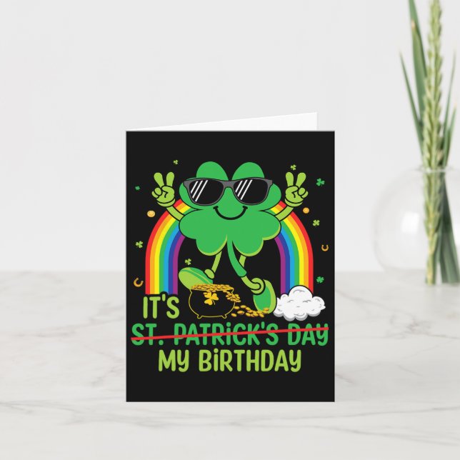 Funny St Patrick's Day its My Birthday Kleeblatt R Karte (Vorderseite)